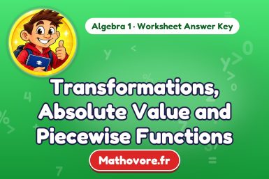 Transformations, Absolute Value and Piecewise Functions – Algebra 1 math worksheet answer key