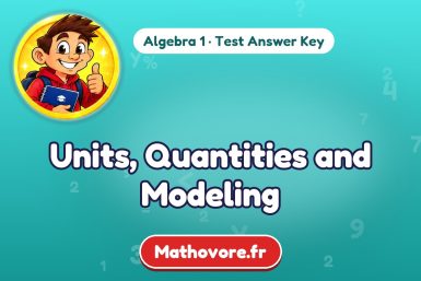 Units, Quantities and Modeling – Algebra 1 math test answer key