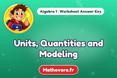 Units, Quantities and Modeling – Algebra 1 math worksheet answer key