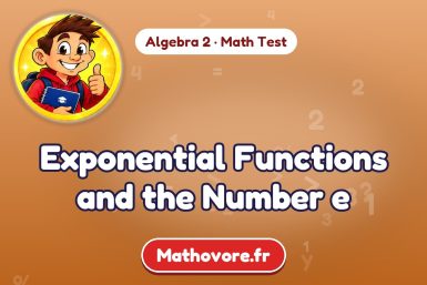 Exponential Functions and the Number e – Algebra 2 math test
