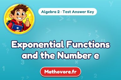 Exponential Functions and the Number e – Algebra 2 math test answer key
