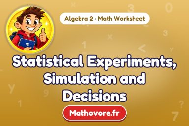 Statistical Experiments, Simulation and Decisions – Algebra 2 math worksheet