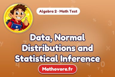 Data, Normal Distributions and Statistical Inference – Algebra 2 math test