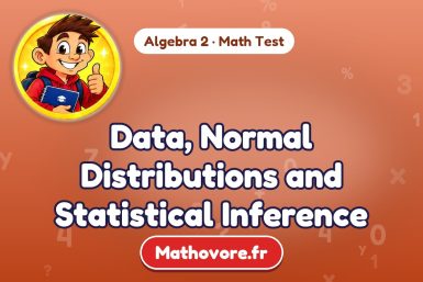 Data, Normal Distributions and Statistical Inference – Algebra 2 math test