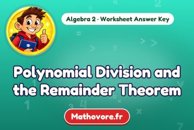 Polynomial Division and the Remainder Theorem – Algebra 2 math worksheet answer key