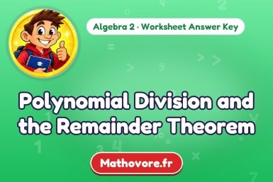 Polynomial Division and the Remainder Theorem – Algebra 2 math worksheet answer key