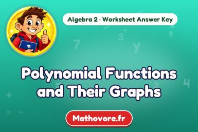 Polynomial Functions and Their Graphs – Algebra 2 math worksheet answer key