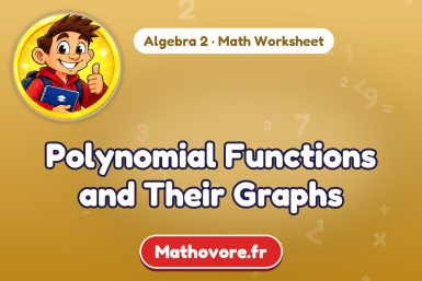 Polynomial Functions and Their Graphs – Algebra 2 math worksheet
