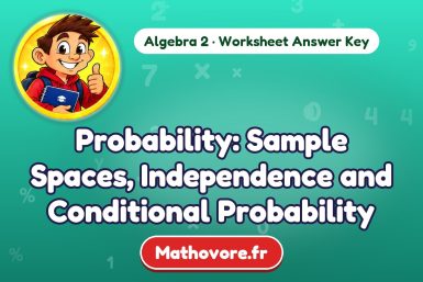 Probability: Sample Spaces, Independence and Conditional Probability – Algebra 2 math worksheet answer key