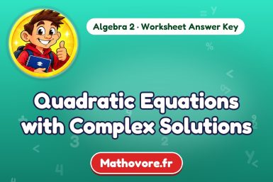 Quadratic Equations with Complex Solutions – Algebra 2 math worksheet answer key