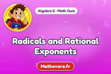 Radicals and Rational Exponents – Algebra 2 math quiz