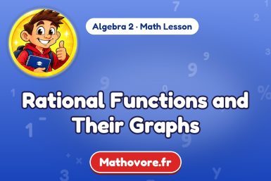 Rational Functions and Their Graphs – Algebra 2 math lesson