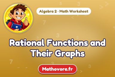 Rational Functions and Their Graphs – Algebra 2 math worksheet