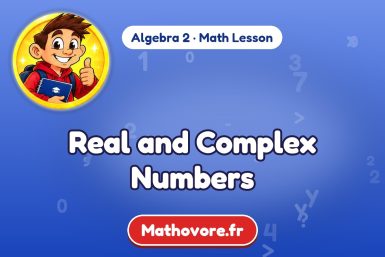 Real and Complex Numbers – Algebra 2 math lesson