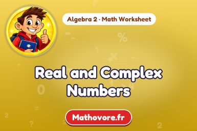 Real and Complex Numbers – Algebra 2 math worksheet