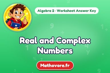 Real and Complex Numbers – Algebra 2 math worksheet answer key