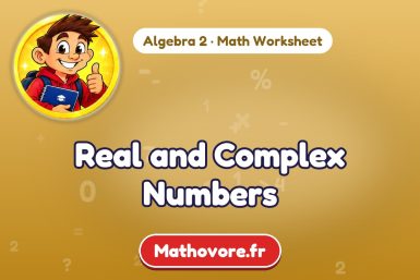Real and Complex Numbers – Algebra 2 math worksheet