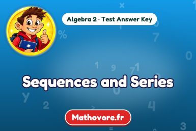 Sequences and Series – Algebra 2 math test answer key