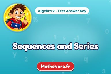 Sequences and Series – Algebra 2 math test answer key