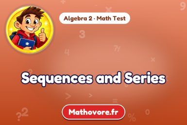 Sequences and Series – Algebra 2 math test