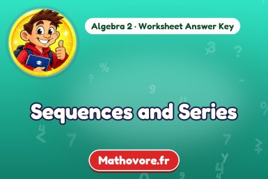Sequences and Series – Algebra 2 math worksheet answer key