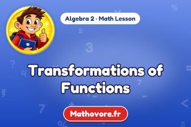Transformations of Functions – Algebra 2 math lesson