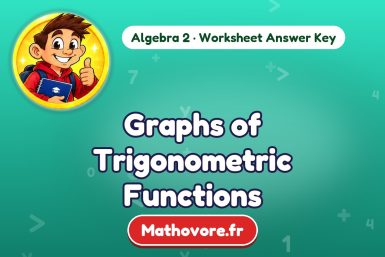Graphs of Trigonometric Functions – Algebra 2 math worksheet answer key