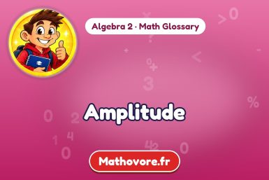 Amplitude – definition and example, Algebra 2 math glossary – Mathovore