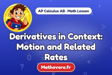 Derivatives in Context: Motion and Related Rates – AP Calculus AB math lesson