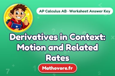 Derivatives in Context: Motion and Related Rates – AP Calculus AB math worksheet answer key