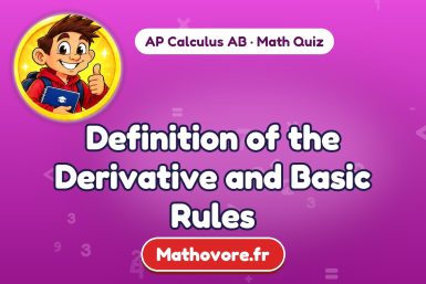Definition of the Derivative and Basic Rules – AP Calculus AB math quiz