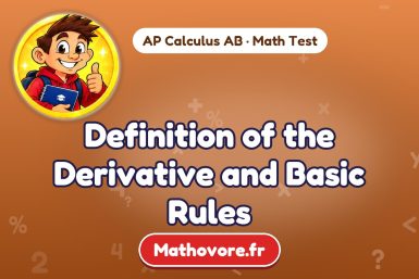 Definition of the Derivative and Basic Rules – AP Calculus AB math test