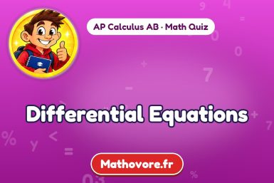 Differential Equations – AP Calculus AB math quiz
