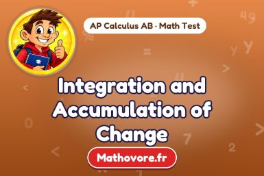 Integration and Accumulation of Change – AP Calculus AB math test