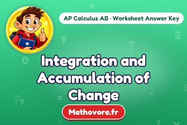 Integration and Accumulation of Change – AP Calculus AB math worksheet answer key
