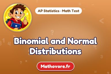 Binomial and Normal Distributions – AP Statistics math test