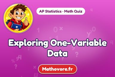 Exploring One-Variable Data – AP Statistics math quiz
