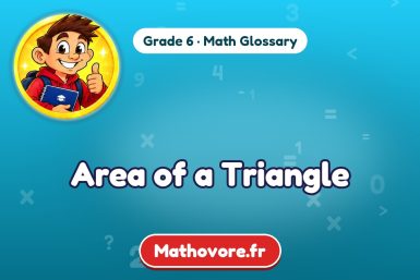 Area of a Triangle – definition and example, Grade 6 math glossary – Mathovore
