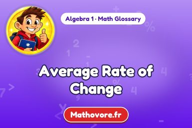 Average Rate of Change – definition and example, Algebra 1 math glossary – Mathovore
