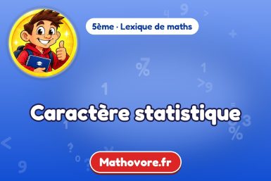 Caractère statistique : définition et exemple – lexique de maths Mathovore