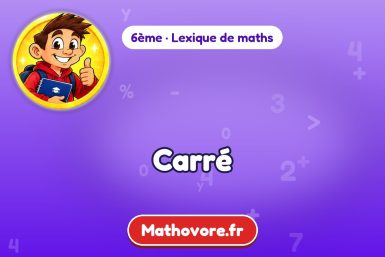 Carré : définition et exemple – lexique de maths Mathovore