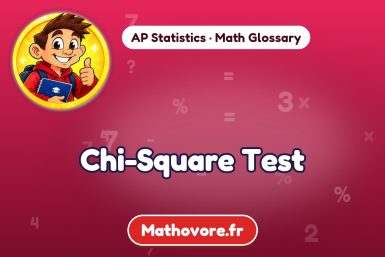 Chi-Square Test – definition and example, AP Statistics math glossary – Mathovore