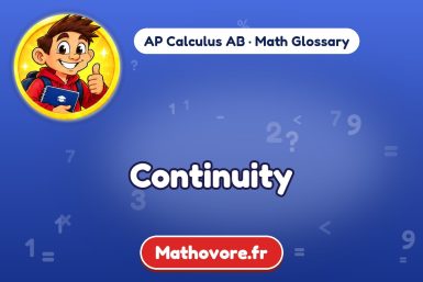 Continuity – definition and example, AP Calculus AB math glossary – Mathovore