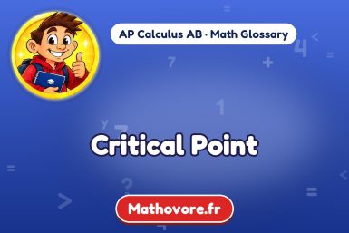 Critical Point – definition and example, AP Calculus AB math glossary – Mathovore