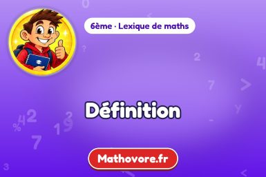Définition : définition et exemple – lexique de maths Mathovore