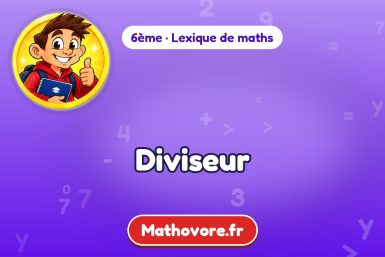 Diviseur : définition et exemple – lexique de maths Mathovore