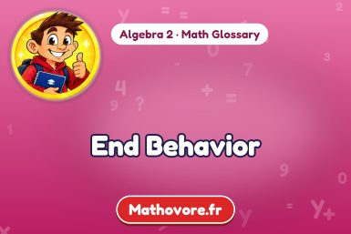 End Behavior – definition and example, Algebra 2 math glossary – Mathovore
