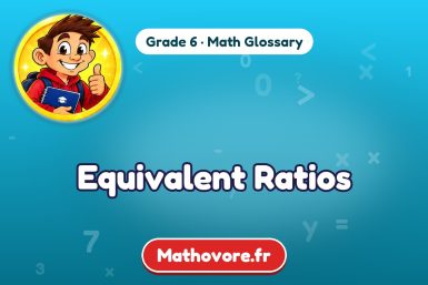 Equivalent Ratios – definition and example, Grade 6 math glossary – Mathovore