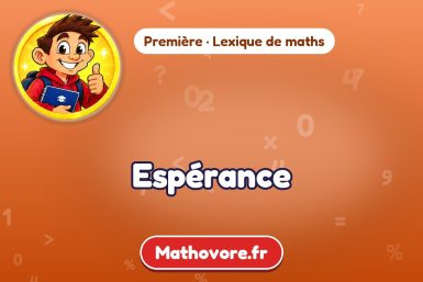 Espérance : définition et exemple – lexique de maths Mathovore