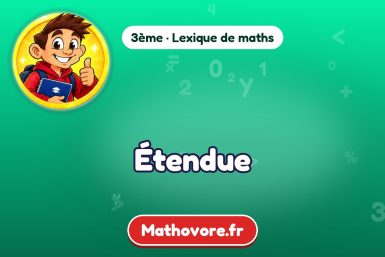Étendue : définition et exemple – lexique de maths Mathovore